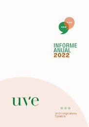 Informe anual de actividades y acciones 2022 Unión Vegetariana Española